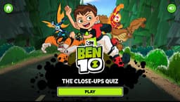 Ben 10 The Close Ups Quiz